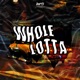 Whole Lotta Single