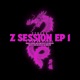 Z Session EP 1 ft STOGEY Single