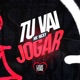 Tu Vai Jogar Single