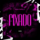 Fixado Single