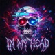 In my HEAD feat Requenze Single