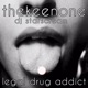 Legal Drug Addict feat DJ Starscream Single