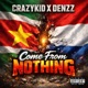 Come From Nothing Single