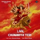 Laal Chunariya Teri Single