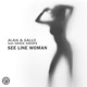 See Line Woman feat Grace Ashaye Single