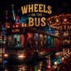 Wheels on the Bus feat FULL SYSTEM Bounce Remix Single