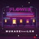 Flower feat Lem Single
