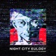 Night City Eulogy feat GoldenEMP Single