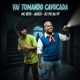 Vai Tomando Cavucada Single