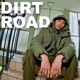 Dirt Road feat Leaf Dog Single