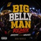 Big Belly Man Remix feat Walkes Single