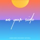 On Your Side feat Enzo Bennet Single
