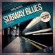 Subway Blues The Remixes Single
