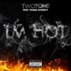 Im Hot feat Young Suspect Single Self Made Ent Dubai Single