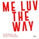 Me Luv the Way Single