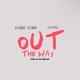Out the Way feat O Shae Single