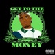 Get to the Money Single