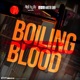 Boiling Blood Single