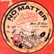 No Matter Bustin Loose Remix feat Ebonie G Single