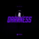 Darkness Single
