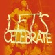 Let s Celebrate Single