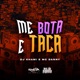 Me Bota e Taca Single