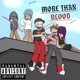 More Than Blood