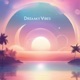 Dreammy Vibes Single