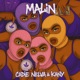 Malin Single