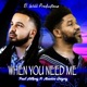 When You Need Me feat Maurice Gregory Single