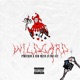 Wildcard feat Kid Mess Single