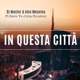 In questa città feat Save Julia Houston Single
