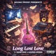 Long Lost Love feat Kairo Vonn Single