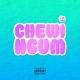Chewingum feat Rox Single