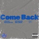 Come Back feat Ughlie Single
