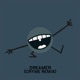 Dreamer CRYME Remix Single
