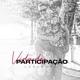 Vida de Participação Single