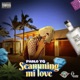 Scamming Mi Love Single