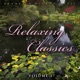 Relaxing Classics Vol 1