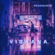 Vibrana Single