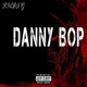 DANNY BOP Single