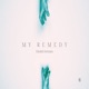 My Remedy Single
