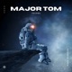 Major Tom Techno Single