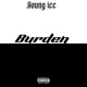 Burden Edit Single