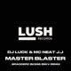 Masterblaster Bradderz 25KV BK298 Remix Single