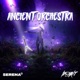 Ancient Orchestra Single