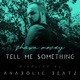 Tell Me Something Single