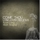 Come Thou Long Expected Jesus feat Mark Wagner Single