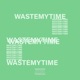 Waste My Time feat GG Single