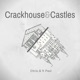 CrackHouse Castles feat Paul Single
